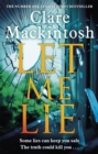 Let Me Lie : The Number One Sunday Times Bestseller - Book