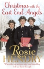Christmas with the East End Angels : The perfect festive and nostalgic wartime saga to settle down with this Christmas! - eBook