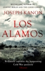 Los Alamos : The relentlessly gripping thriller set in Robert Oppenheimer's Manhattan Project - Book