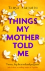 Things My Mother Told Me - eBook
