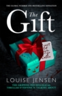 The Gift : The gripping psychological thriller everyone is talking about - Book