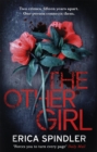 The Other Girl : Two crimes, fifteen years apart. One person connects them. - Book