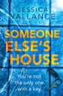 Someone Else's House : You're not the only one with the key... - Book