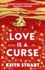 Love is a Curse : A mystery lying buried. A love story for the ages - eBook