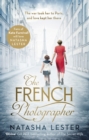The French Photographer : This Winter Go To Paris, Brave The War, And Fall In Love - eBook