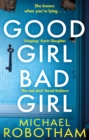 Good Girl, Bad Girl : Discover the gripping, thrilling crime series - eBook