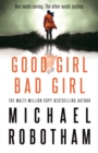 Good Girl, Bad Girl : Discover the gripping, thrilling crime series - Book