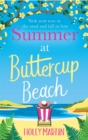 Summer at Buttercup Beach : A gorgeously uplifting and heartwarming romance - Book