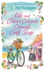 Kate and Clara's Curious Cornish Craft Shop : The heart-warming, romantic read we all need right now - Book