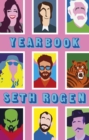 Yearbook : A hilarious collection of true stories from the writer of Superbad - eBook