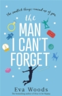 The Man I Can't Forget : Eve and Adam are meant to be, they just don't know it yet. - Book
