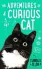 The Adventures of a Curious Cat : wit and wisdom from Curious Zelda, purrfect for cats and their humans - Book