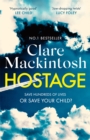 Hostage : The jaw-dropping, edge-of-your-seat Sunday Times bestselling thriller - eBook