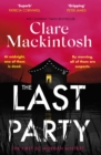 The Last Party : The twisty thriller and instant Sunday Times bestseller - Book
