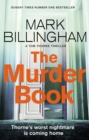 The Murder Book : The incredibly dramatic Sunday Times Tom Thorne bestseller - Book