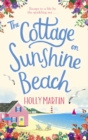 The Cottage on Sunshine Beach : An utterly gorgeous feel good romantic comedy - Book