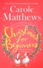 Christmas for Beginners : Fall in love with the ultimate festive read from the Sunday Times bestseller - Book