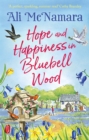 Hope and Happiness in Bluebell Wood : the most uplifting and joyful read of the summer - Book