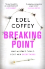 Breaking Point : The most gripping debut of 2022 - you won't be able to look away - Book