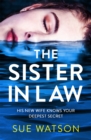 The Sister-in-Law : An utterly gripping psychological thriller - Book