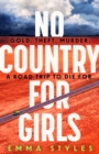 No Country for Girls : The most original, high-octane thriller of the year - Book