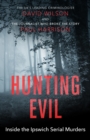 Hunting Evil : Inside the Ipswich Serial Murders - eBook
