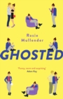 Ghosted : a brand new hilarious and feel-good rom com for summer - Book