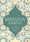 Ramadan Journal : Daily planner for prayer, fasting and practising gratitude - Book