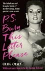 P.S. Burn This Letter Please : The fabulous and fraught birth of modern drag, in the queens' own words - eBook