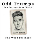 Odd Trumps : Pop Culture Gone Weird - eBook