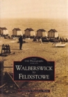 Walberswick to Felixstowe - Book
