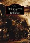 Doncaster and It's Railways - Book