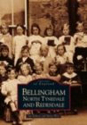 Bellingham, North Tynedale and Redesdale: Images of England - Book