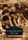 Chichester 1945-1965 - Book