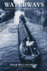 Waterways : Images from an Industrial Age - Book