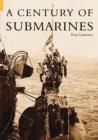 A Century of Submarines - Book