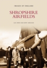 Shropshire Airfields - Book