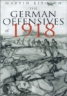 The German Offensives of 1918 - Book