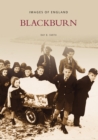 Blackburn : Images of England - Book