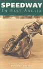 Speedway in East Anglia - Book