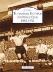 Tottenham Hotspur Football Club, 1882-1952 - Book