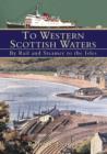 To Western Scottish Waters - Book
