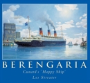 RMS Berengaria : Cunard's 'Happy Ship' - Book