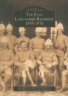 East Lancashire Regiment : 1855-1958 - Book