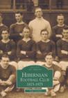Hibernian Football Club 1875-1975 - Book
