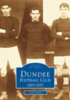 Dundee Football Club 1893--1977 - Book