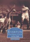 Everton Football Club 1878-1946 - Book