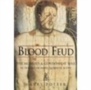 Blood Feud : The Murrays and Gordons at War in the Age of Mary Queen of Scots - Book