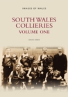 South Wales Collieries Volume 1 - Book