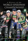 A History of the World Speedway Championship - Book